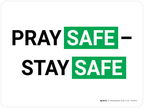 Pray Safe - Stay Safe Landscape V2 - Wall Sign