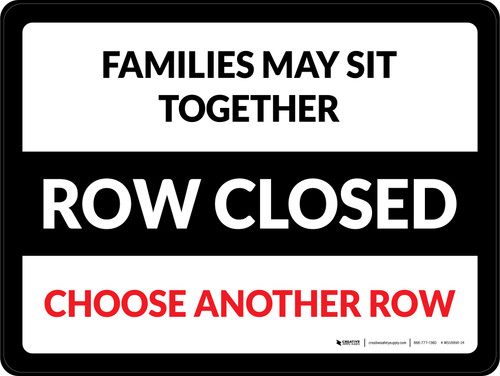 Row Closed - Families May Sit Together - Choose Another Row Landscape - Wall Sign