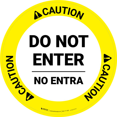 Caution Do Not Enter Bilingual Spanish Circular - Floor Sign