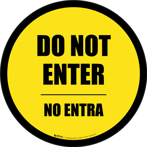 Do Not Enter Bilingual Spanish Black Border Circular - Floor Sign