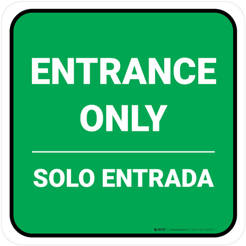 Entrance Only Bilingual Green Square - Floor Sign