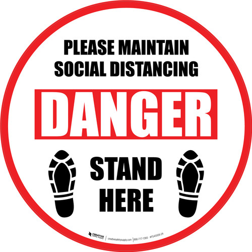 Please Maintain Social Distancing Danger Stand Here with Shoe Prints Circular - Floor Sign