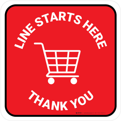 Line Starts Here Thank you with Shopping Cart Red Square - Floor Sign
