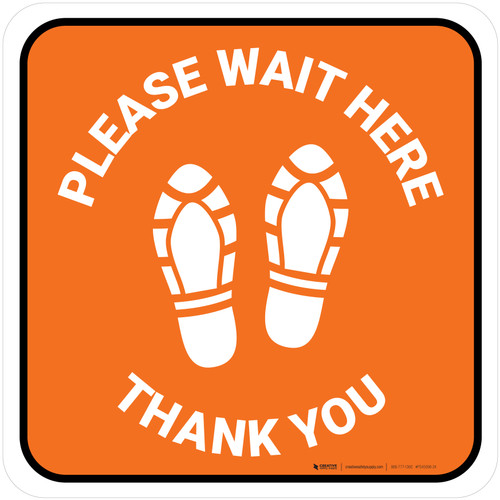 Please Wait Here Thank You with Shoe Prints Orange Square - Floor Sign