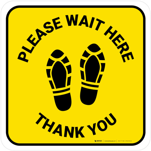 Please Wait Here Thank You with Shoe Prints Yellow Square - Floor Sign