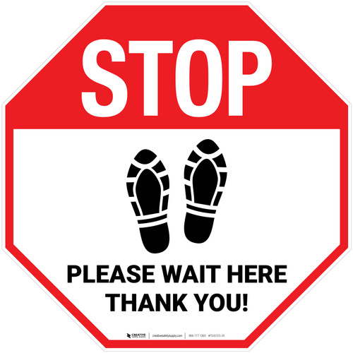 STOP Please Wait Here Thank You with Shoe Prints Stop - Floor Sign