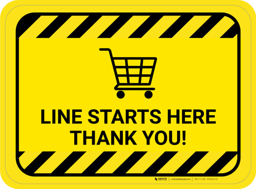Line Starts Here Thank you with Shopping Cart Hazard Stripes Rectangle - Floor Sign
