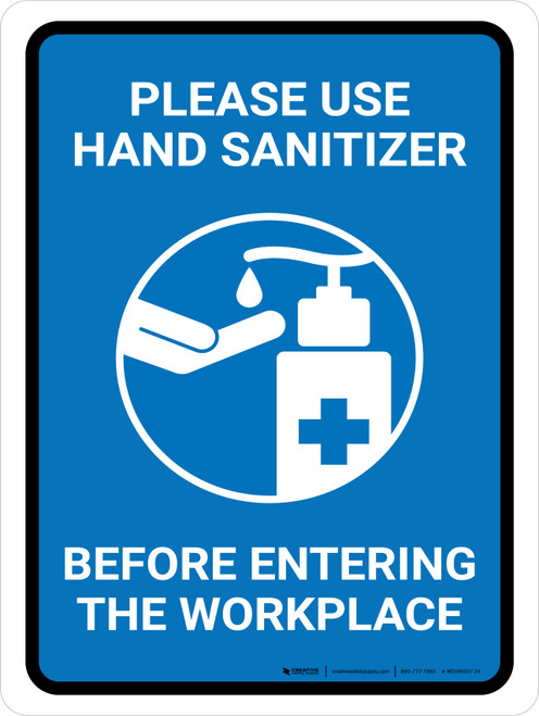 Please Use Hand Sanitizer Before Entering The Workplace Portrait - Wall Sign