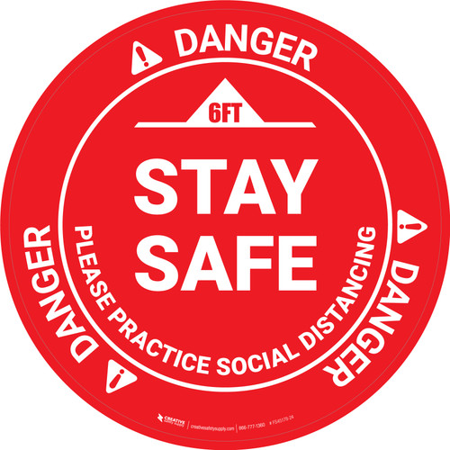 Danger: Stay Safe Please Practice Social Distancing OSHA Circular - Floor Sign