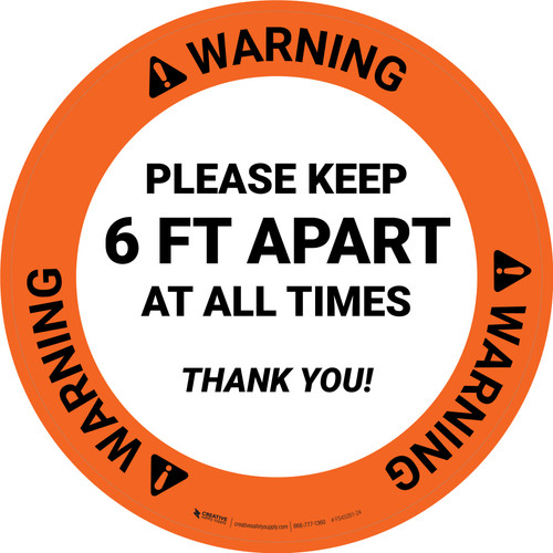 Warning: Please Keep 6 Ft Apart At All Times Thank you Circular - Floor Sign