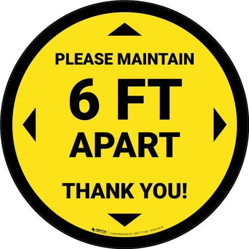 Please Maintain 6 Ft Apart - Thank You Yellow Circular - Floor Sign