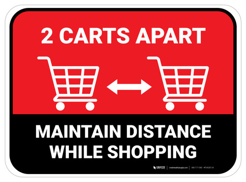 Maintain Distance While Shopping 2 Carts Apart with Icon Red Rectangle - Floor Sign