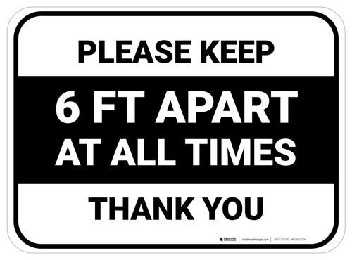 Please Keep 6 Ft Apart At All Times - Thank You Rectangle - Floor Sign