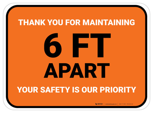 Thank You For Maintaining 6 Ft Apart Orange Rectangle - Floor Sign