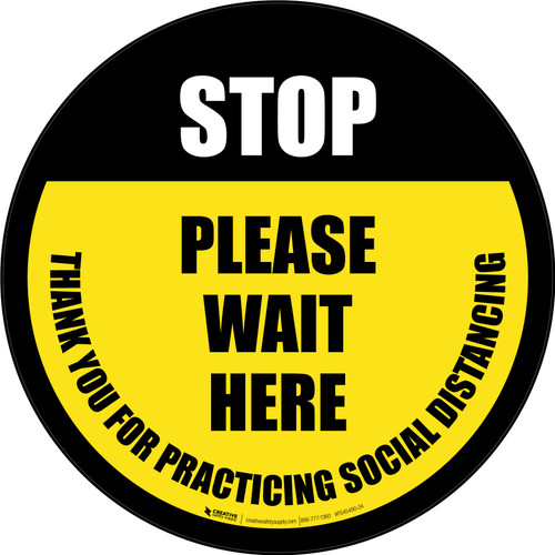 Stop: Please Wait Here Social Distancing Black/Yellow Circular - Floor Sign