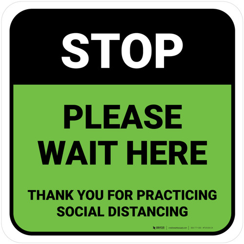 Stop: Please Wait Here Social Distancing Green Square - Floor Sign