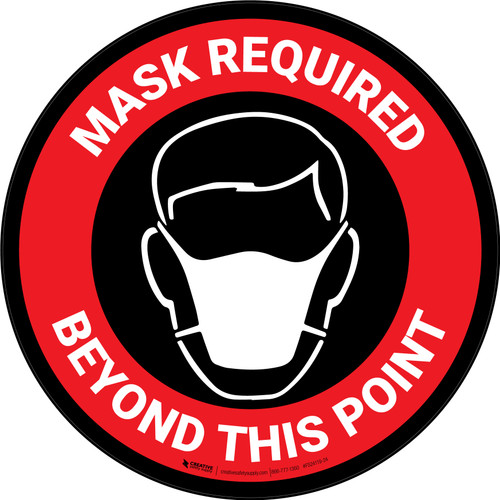Mask Required Beyond This Point with Icon Red Circular - Floor Sign