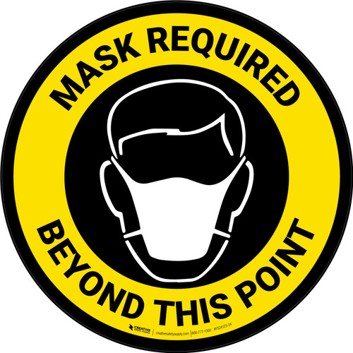 Mask Required Beyond This Point with Icon Yellow Circular - Floor Sign