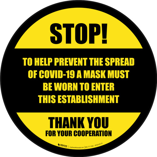 Stop! Help Prevent Spread of COVID-19 Mask Must Be Worn Yellow/Black Circular - Floor Sign