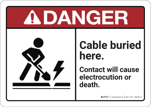 Danger: Cable Buried Here ANSI - Wall Sign