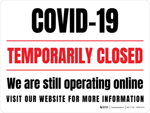 Covid-19 Temporarily Closed: Operating Online Landscape - Wall Sign