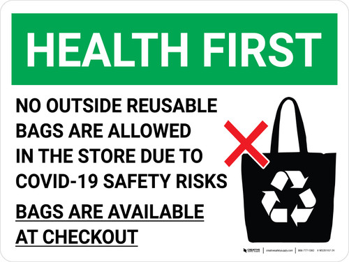 Health First: No Outside Reusable Bags Are Allowed with Icon Landscape - Wall Sign
