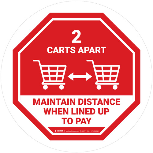 2 Carts Apart When Lined Up To Pay with Icon Stop Circular - Floor Sign