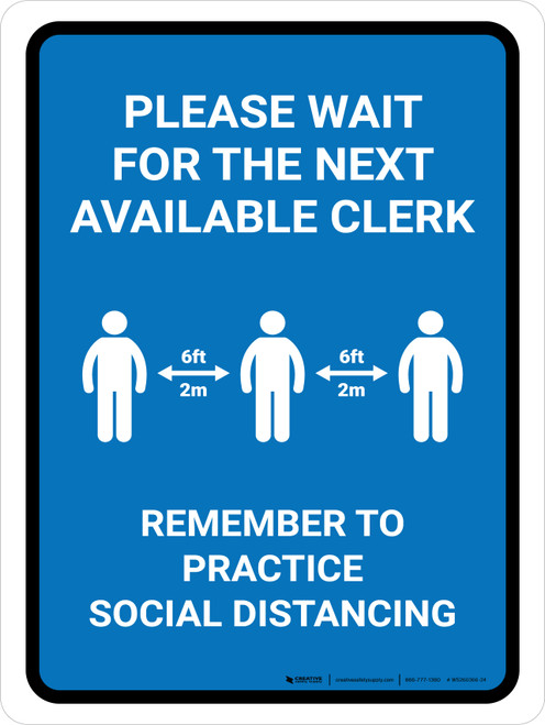 Please Wait For Next Available Clerk with Icon Blue Portrait - Wall Sign