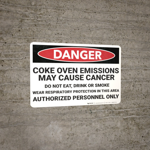 Danger Coke Oven Emissions May Cause Cancer Wall Sign