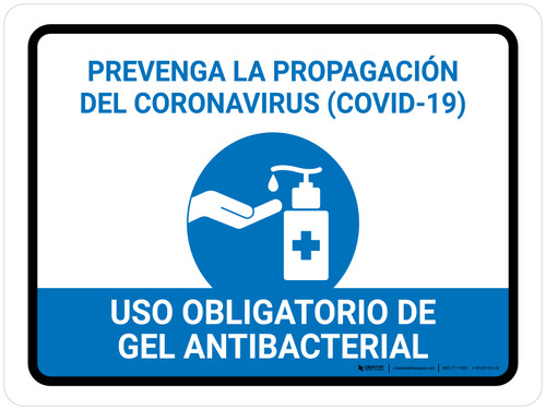 Prevent Coronavirus - Anti-Bacterial Hand Gel Mandatory Spanish with Icon Landscape - Wall Sign
