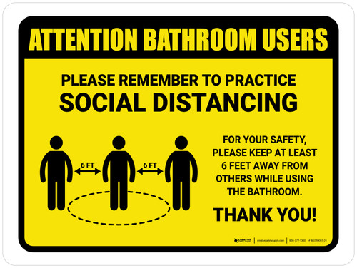 Attention: Bathroom Users Remember Social Distancing with Icon Landscape - Wall Sign
