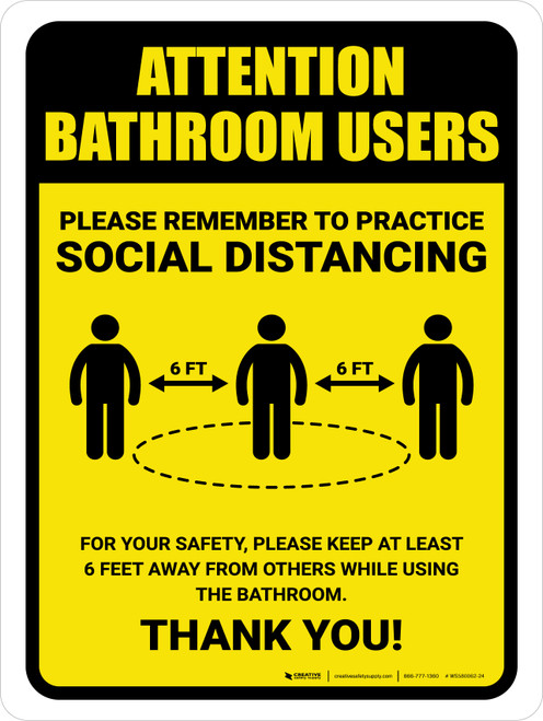 Attention: Bathroom Users Remember Social Distancing with Icon Portrait - Wall Sign