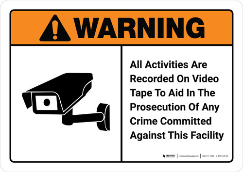 Warning: All Activities Are Recorded On Video Tape with Icon ANSI Landscape - Wall Sign