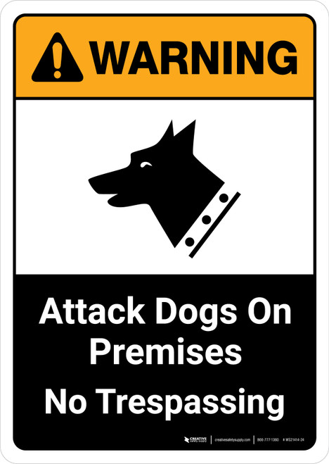 Warning: Attack Dogs On Premises No Trespassing with Icon ANSI Portrait - Wall Sign