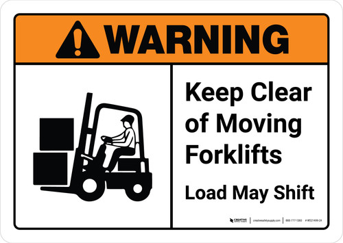 Warning: Keep Clear of Moving Forklifts Loads May Shift with Icon ANSI Landscape - Wall Sign
