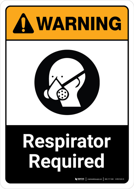 Warning: Respirator Required with Icon ANSI Portrait - Wall Sign