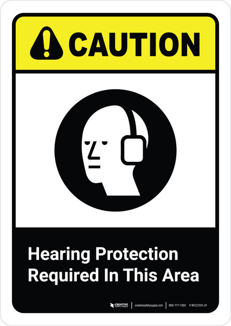 Caution: Hearing Protection Required in This Area with Icon ANSI Portrait - Wall Sign