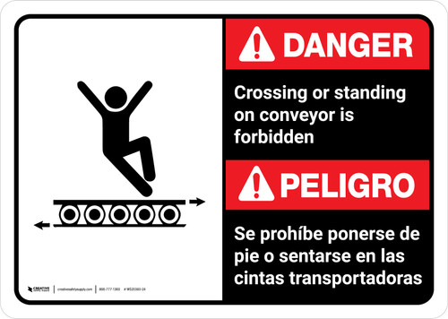 Danger: Crossing Or Standing On Conveyors Is Forbidden Bilingual Spanish with Icon ANSI Landscape - Wall Sign