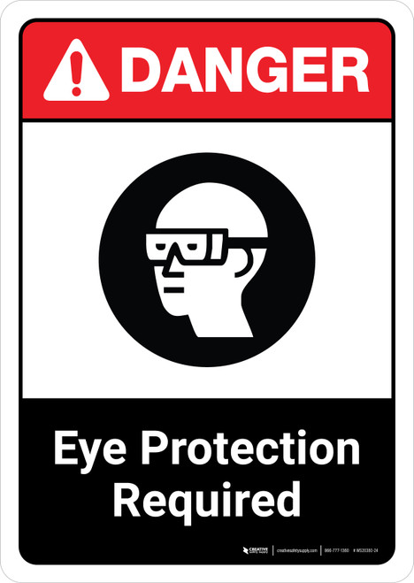 Danger: Eye Protection Required with Icon ANSI Portrait - Wall Sign