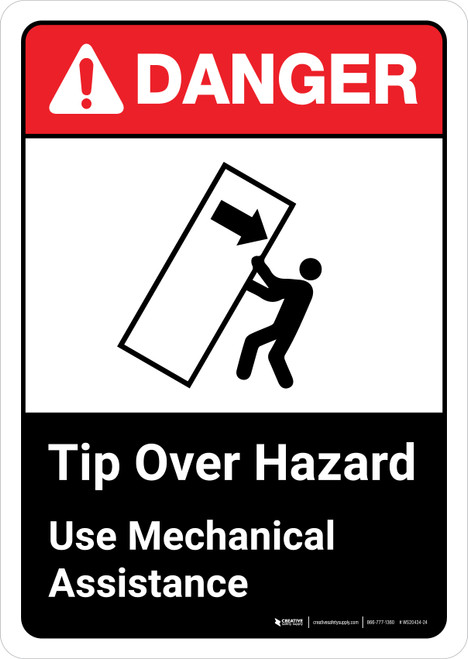 Danger: Tip Over Hazard Use Mechanical Assistance with Icon ANSI Portrait - Wall Sign