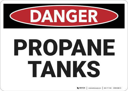 Danger: Propane Tanks - Wall Sign