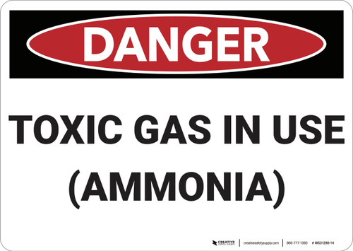 Danger: Toxic Gas Ammonia In Use - Wall Sign