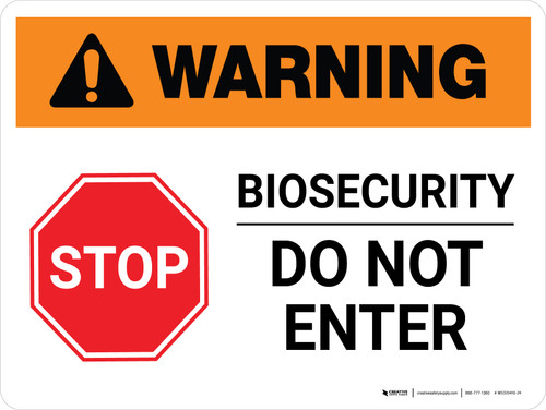 Warning: Stop - Biosecurity Do Not Enter Landscape - Wall Sign