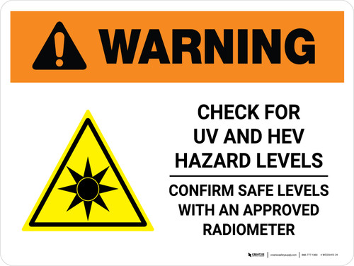 Warning: ISO Check For UV And HEV Hazard Levels Landscape - Wall Sign