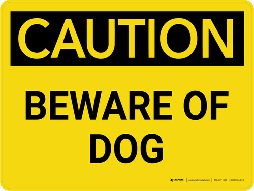 Caution: Beware of Dog Landscape - Wall Sign
