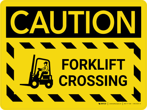 Caution: Forklift Crossing Hazard Lines Landscape - Wall Sign