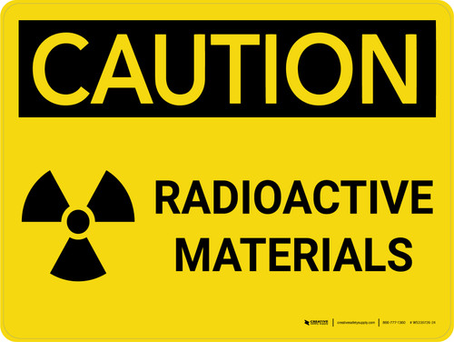 Caution: Radioactive Materials with Icon - Wall Sign