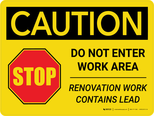 Caution: Do Not Enter Work Area - Renovation Work Contains Lead Landscape - Wall Sign