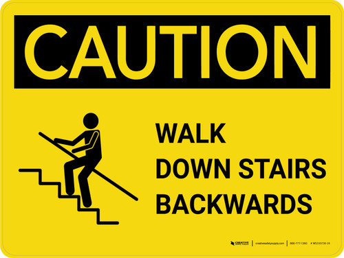 Caution: Walk Down Stairs Backwards with Graphic Landscape - Wall Sign