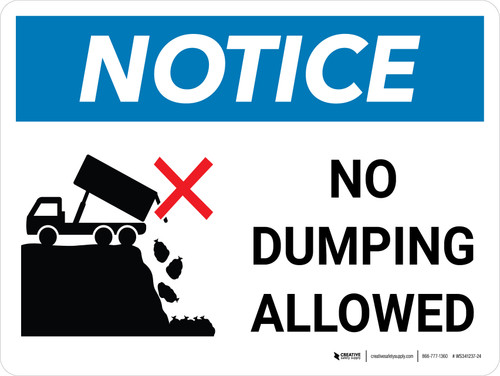 Notice: No Dumping Allowed With Icon Landscape - Wall Sign